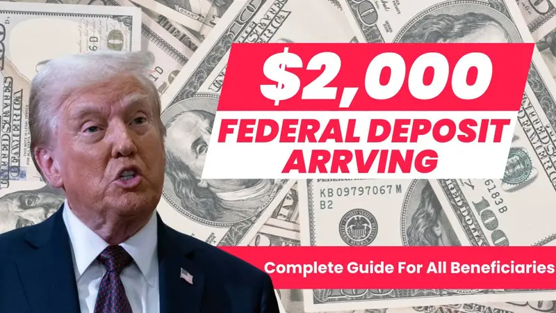 Federal $2,000 Deposit Arriving November 2025: Complete Guide For All Beneficiaries