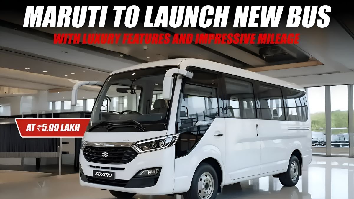 maruti luxury bus, maruti new bus 2025, maruti bus price, maruti 5.99 lakh bus, fuel efficient bus, new maruti launch, automobile news india, budget luxury bus, maruti mileage bus, commercial vehicle update,
